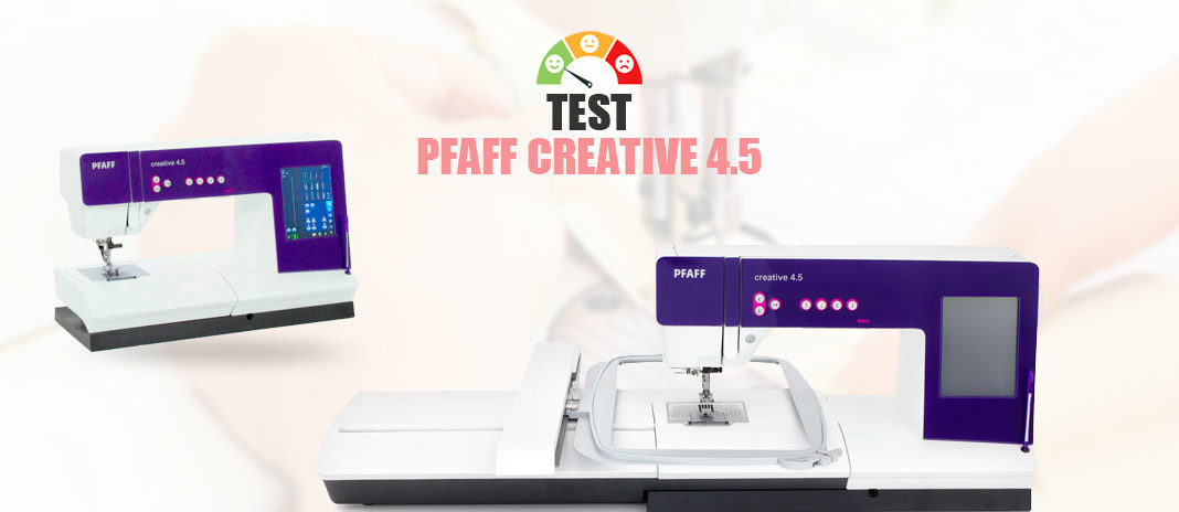 test pfaff creative 4.5