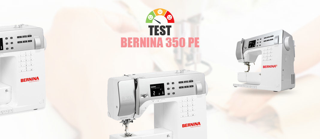 test bernina 350 patch edition